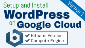 setup wordpress on google cloud platform bitnami