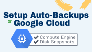 automatic snapshots backups google cloud